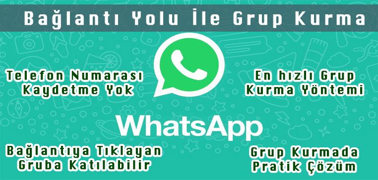 Whatsapp Grup Kurmada Pratik Yöntem